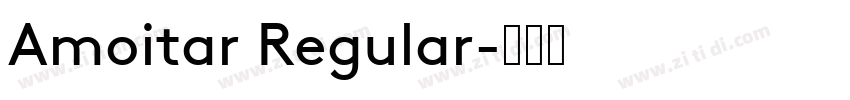 Amoitar Regular字体转换